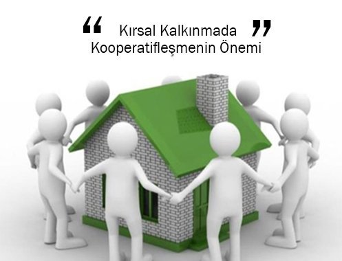 Kırsal Kalkınmada Kooperatifleşmenin Önemi