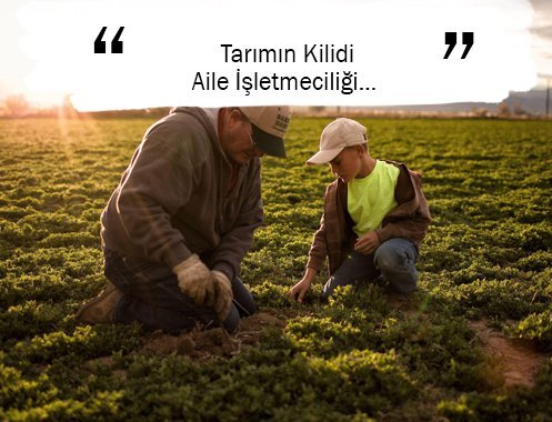 Tarımın Kilidi Aile İşletmeciliği…