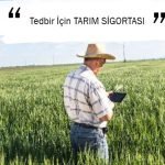 Tedbir İçin TARIM SİGORTASI