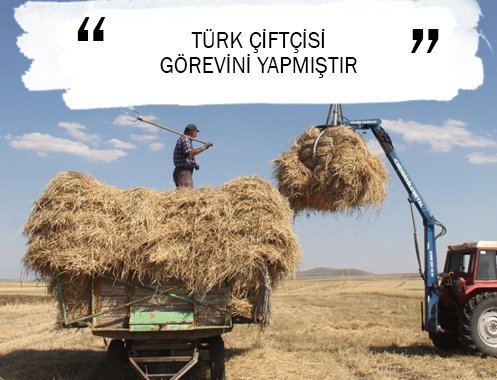 TÜRK ÇİFTÇİSİ GÖREVİNİ YAPMIŞTIR