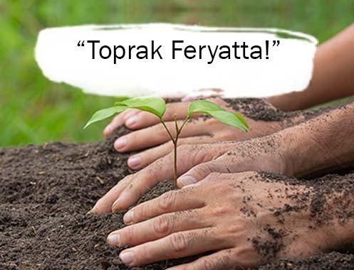 Toprak Feryatta!