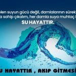 DÜNYA SU GÜNÜNDE SUYUN KULAĞINA KAR SUYU KAÇIRMAK
