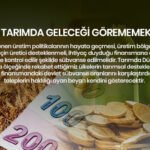 TARIMDA GELECEĞİ GÖREMEMEK